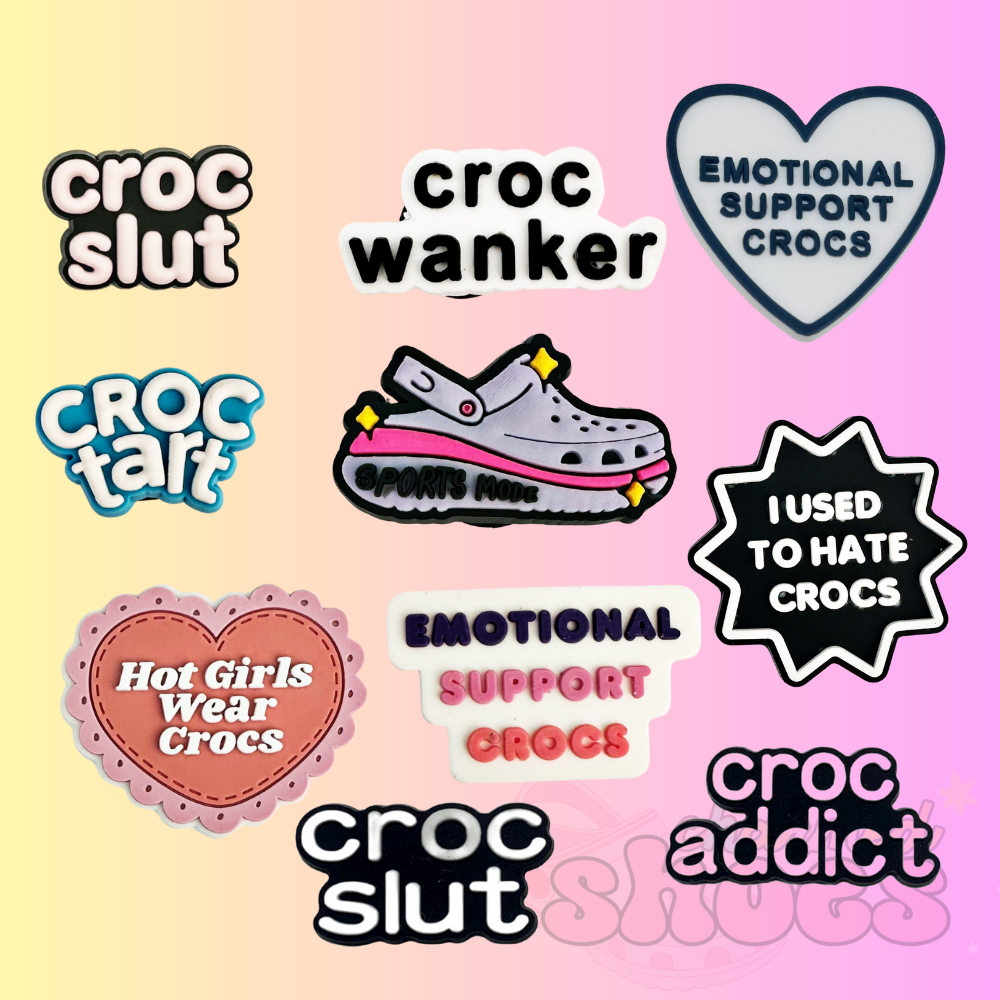 Croc Related Shoe Charms - Croc Slut - Croc Wanker - Croc Tart