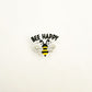 Bee Happy Charm